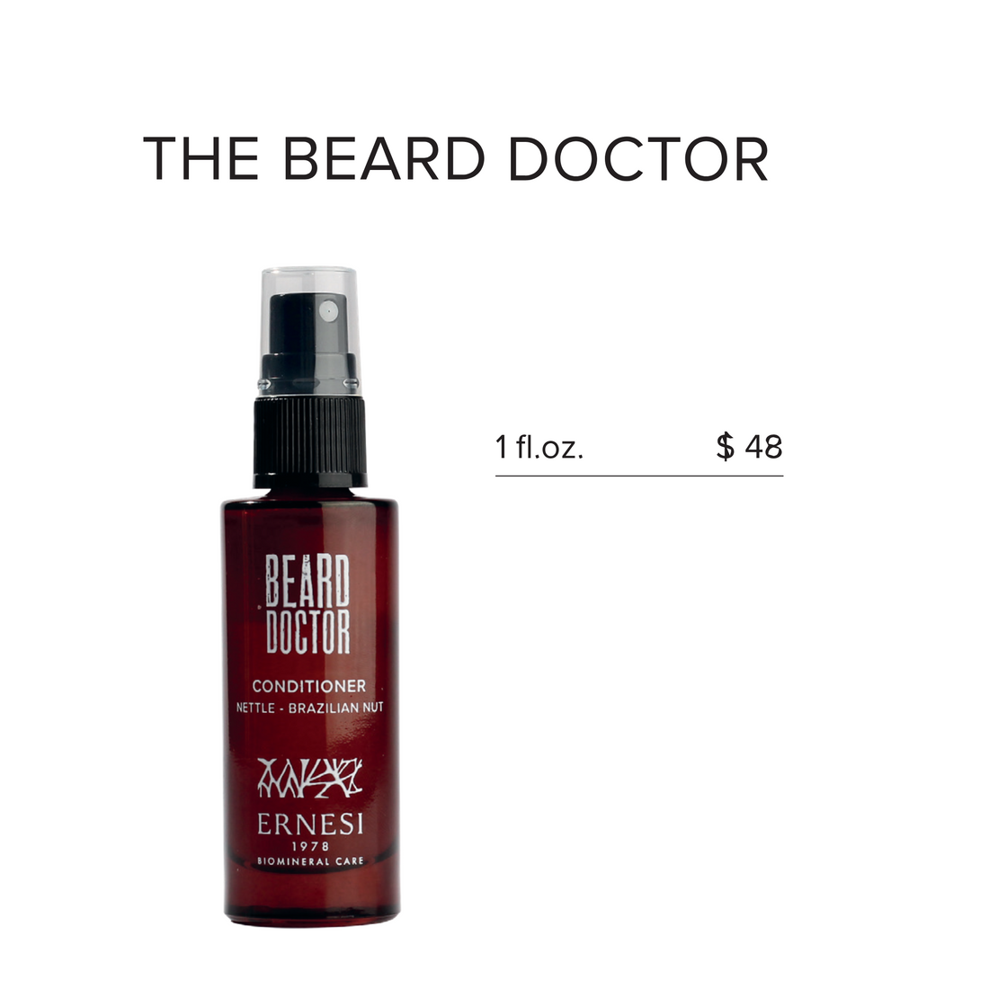 Say goodbye to rough, unruly beards! Beard Doctor Conditioner nourishes deeply with nettle and Brazilian nut oil.